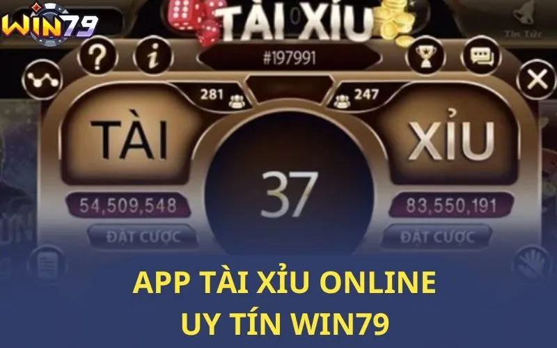 App Tài Xỉu Online Uy Tín WIN79: Trải Nghiệm Giải Trí Đỉnh Cao