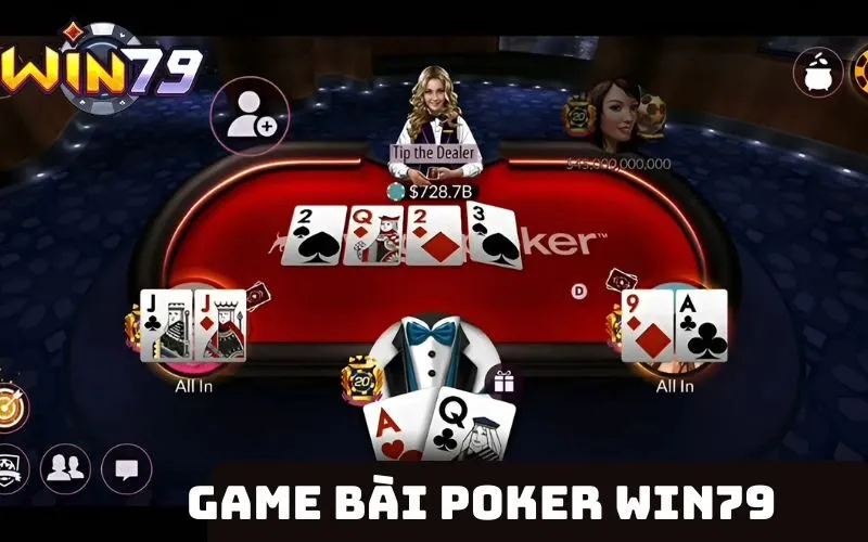 Đánh Poker WIN79 ai cũng đều thích